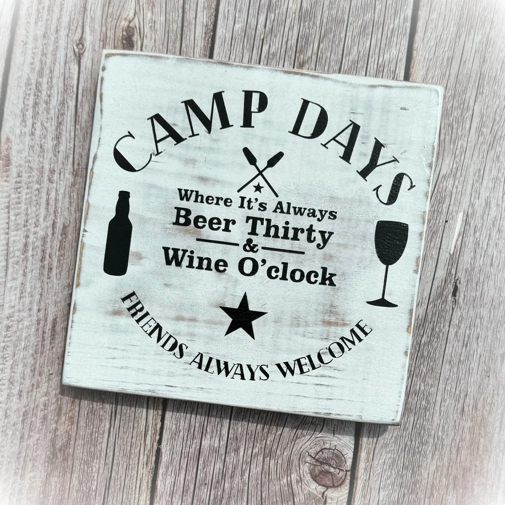Basket Case Designs Camp Days Beer Thirty Wine Oclock Rustic‎ Wood Sign White